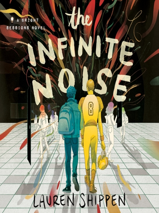 Title details for The Infinite Noise by Lauren Shippen - Available